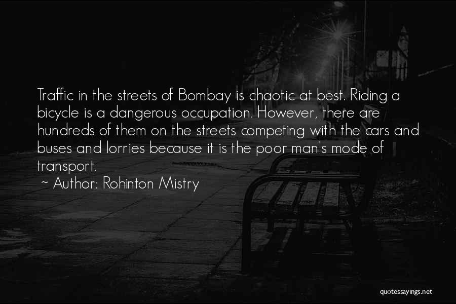 Poor Man's Quotes By Rohinton Mistry