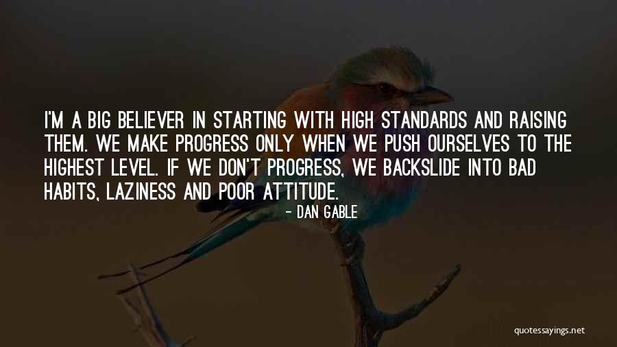 Poor Me Attitude Quotes By Dan Gable Poor Me Attitude Quotes By Dan Gable