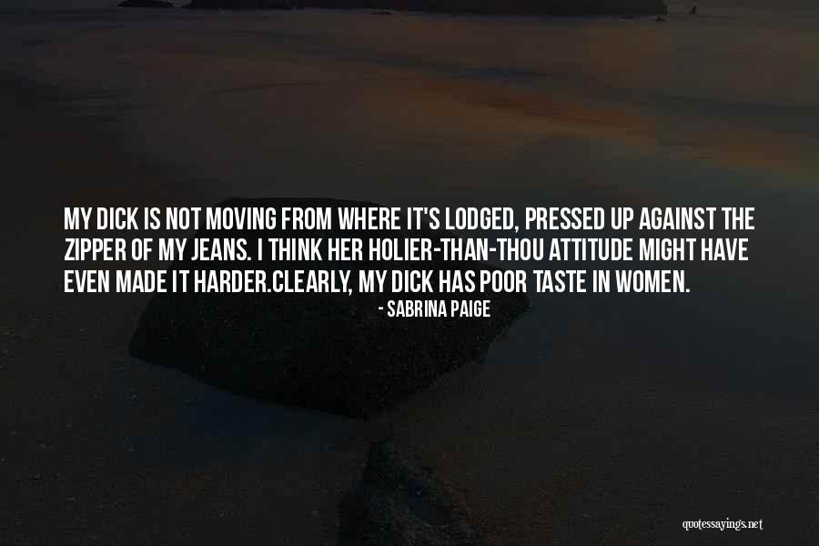 Poor Me Attitude Quotes By Sabrina Paige Poor Me Attitude Quotes By Sabrina Paige