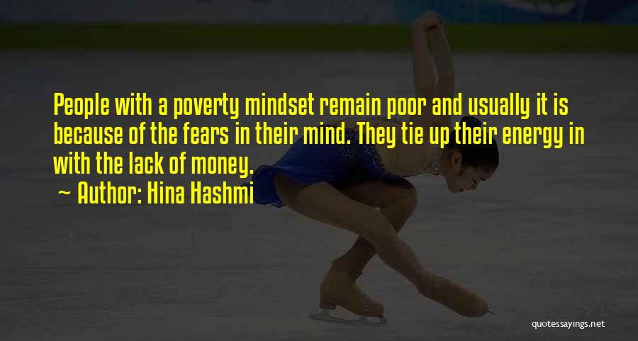 Poor Mindset Quotes By Hina Hashmi