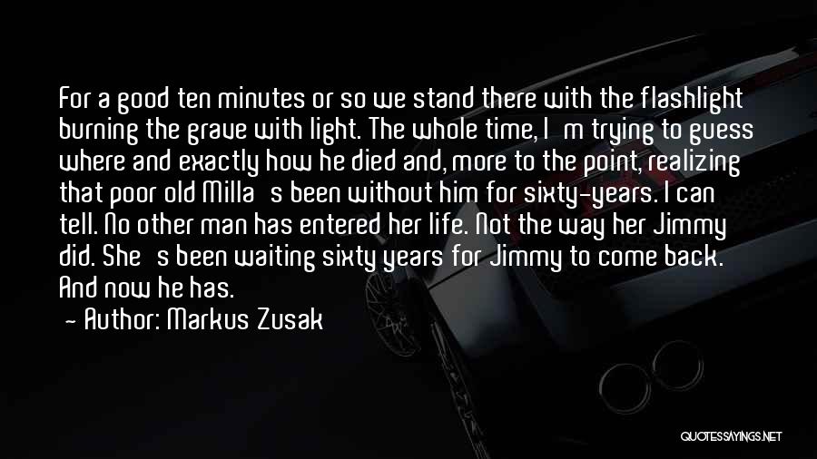 Poor Old Man Quotes By Markus Zusak