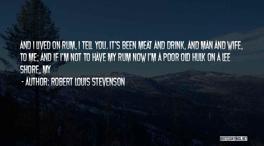 Poor Old Man Quotes By Robert Louis Stevenson