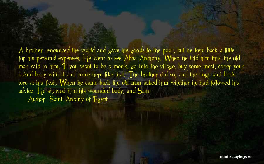 Poor Old Man Quotes By Saint Antony Of Egypt