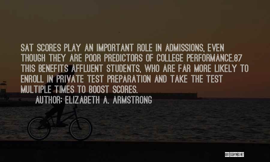 Poor Performance Quotes By Elizabeth A. Armstrong