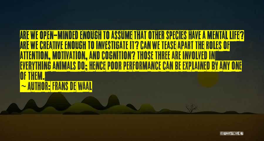 Poor Performance Quotes By Frans De Waal