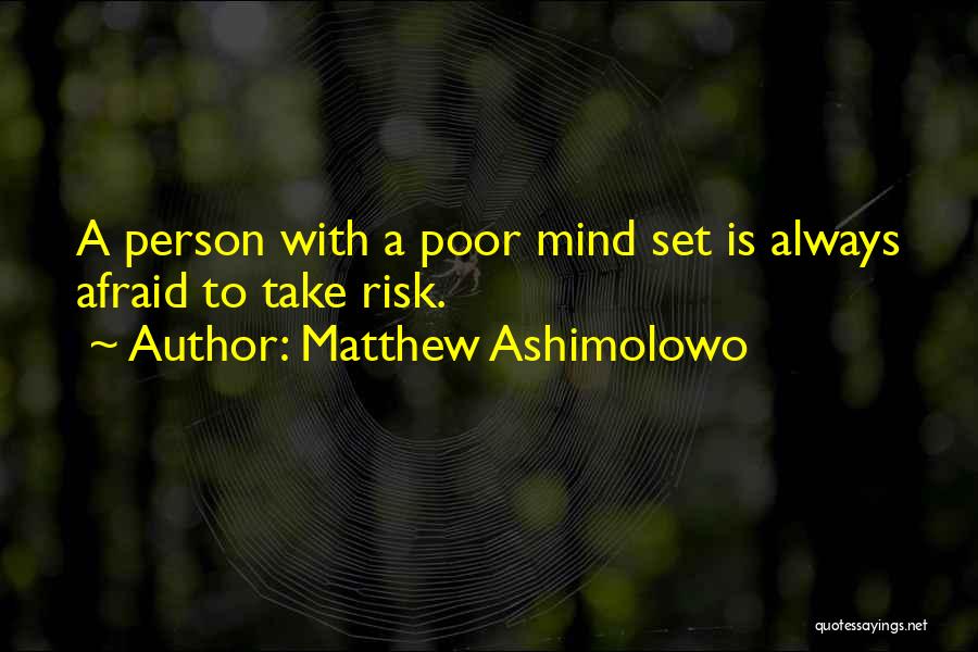 Poor Person Quotes By Matthew Ashimolowo