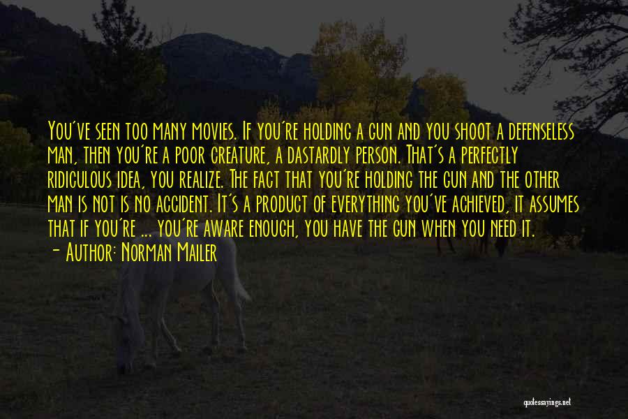 Poor Person Quotes By Norman Mailer