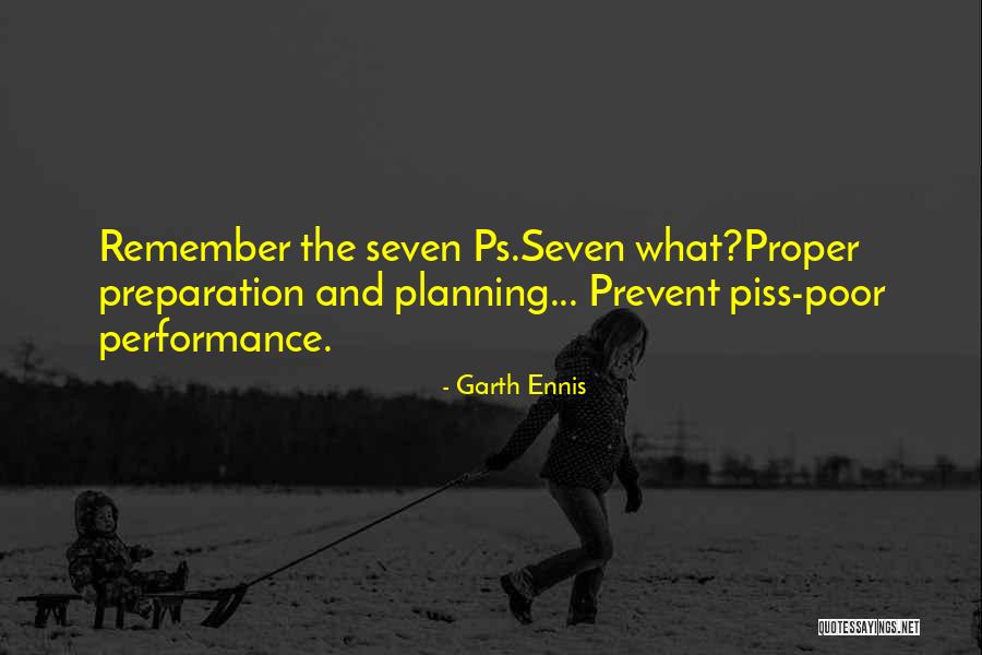 Poor Planning Quotes By Garth Ennis