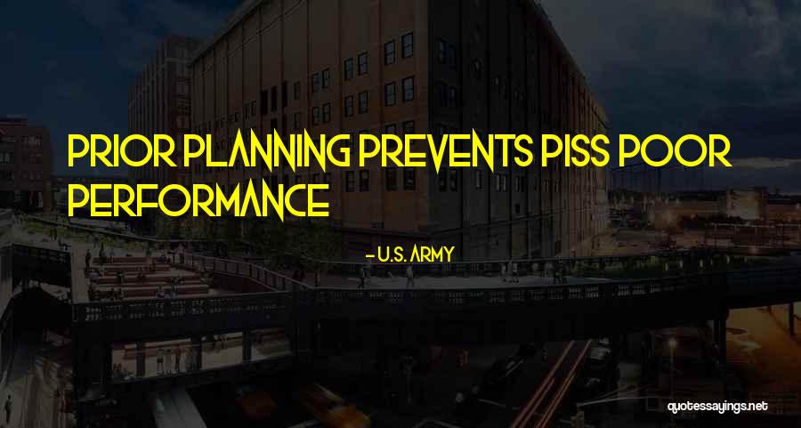 Poor Planning Quotes By U.S. Army