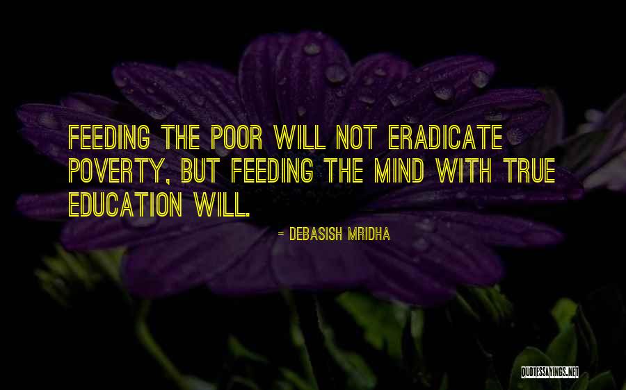 Poor Quotes Quotes By Debasish Mridha Poor Quotes Quotes By Debasish Mridha