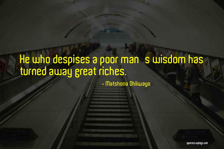 Poor Quotes Quotes By Matshona Dhliwayo Poor Quotes Quotes By Matshona Dhliwayo