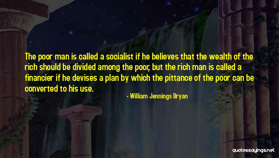 Poor Quotes Quotes By William Jennings Bryan Poor Quotes Quotes By William Jennings Bryan