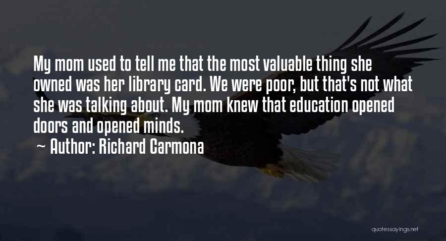 Poor Richard Quotes By Richard Carmona