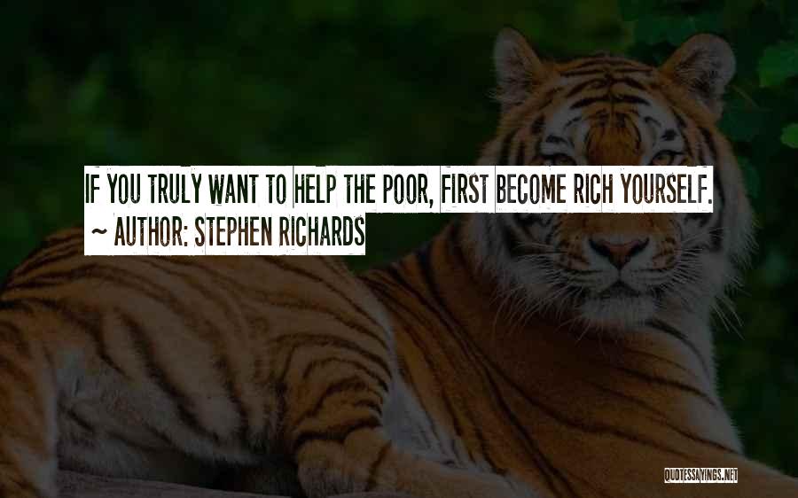 Poor Richards Quotes By Stephen Richards