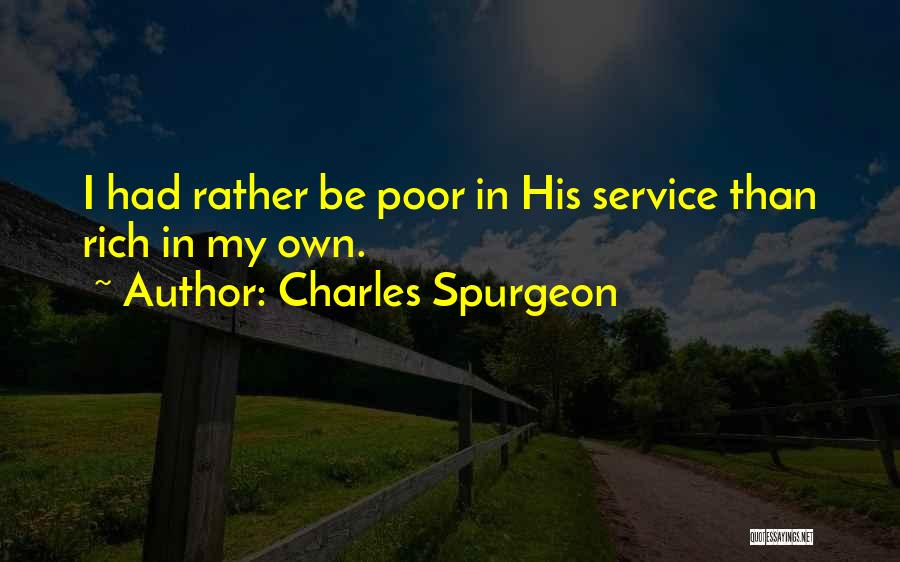 Poor Service Quotes By Charles Spurgeon