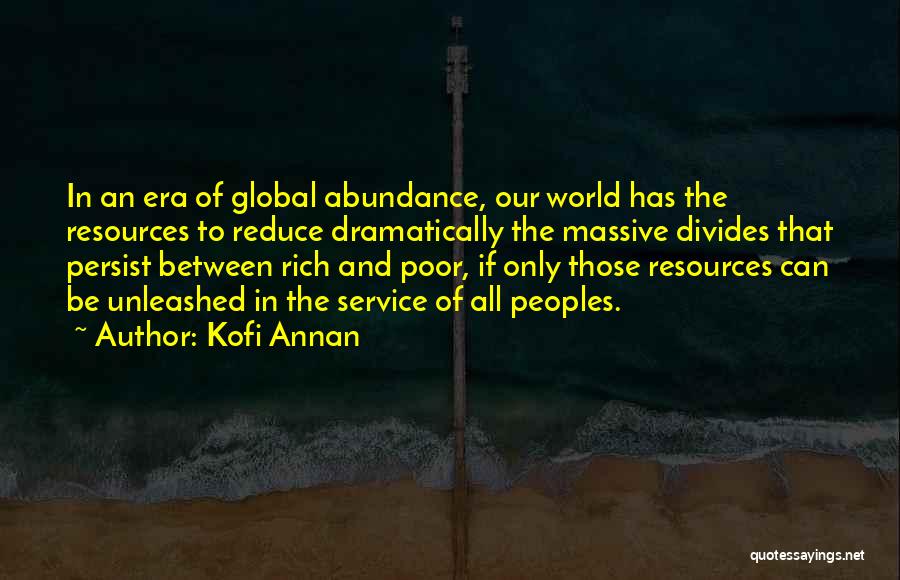 Poor Service Quotes By Kofi Annan