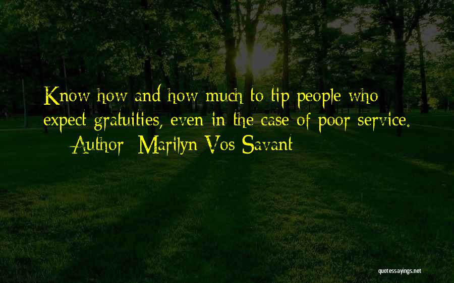 Poor Service Quotes By Marilyn Vos Savant