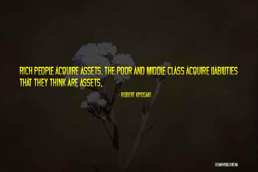 Poor Thinking Quotes By Robert Kiyosaki Poor Thinking Quotes By Robert Kiyosaki