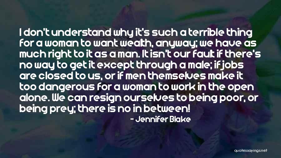 Poor Wealth Quotes By Jennifer Blake