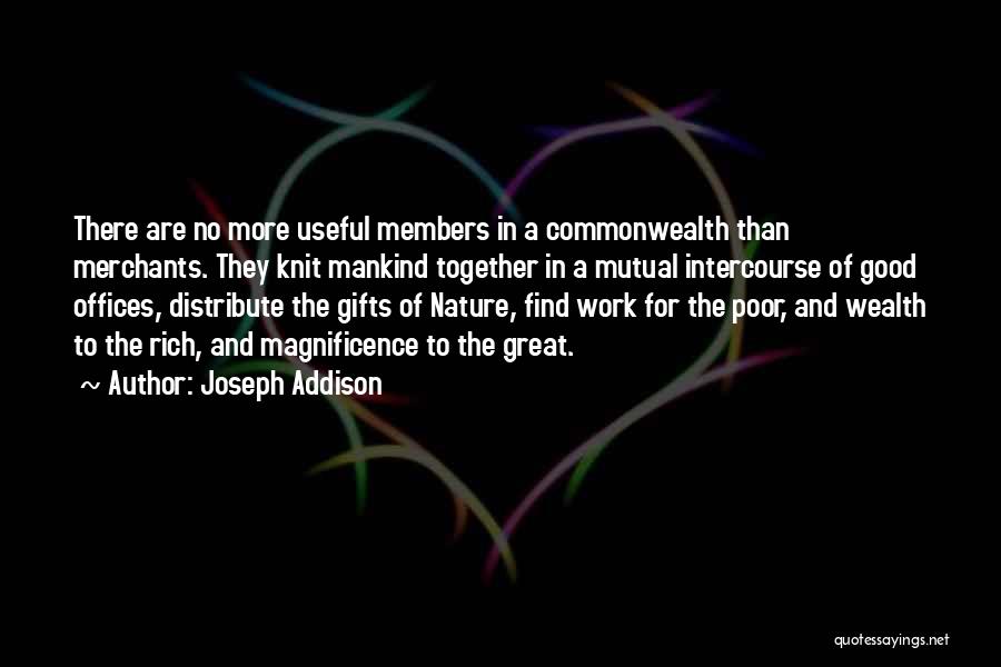 Poor Wealth Quotes By Joseph Addison