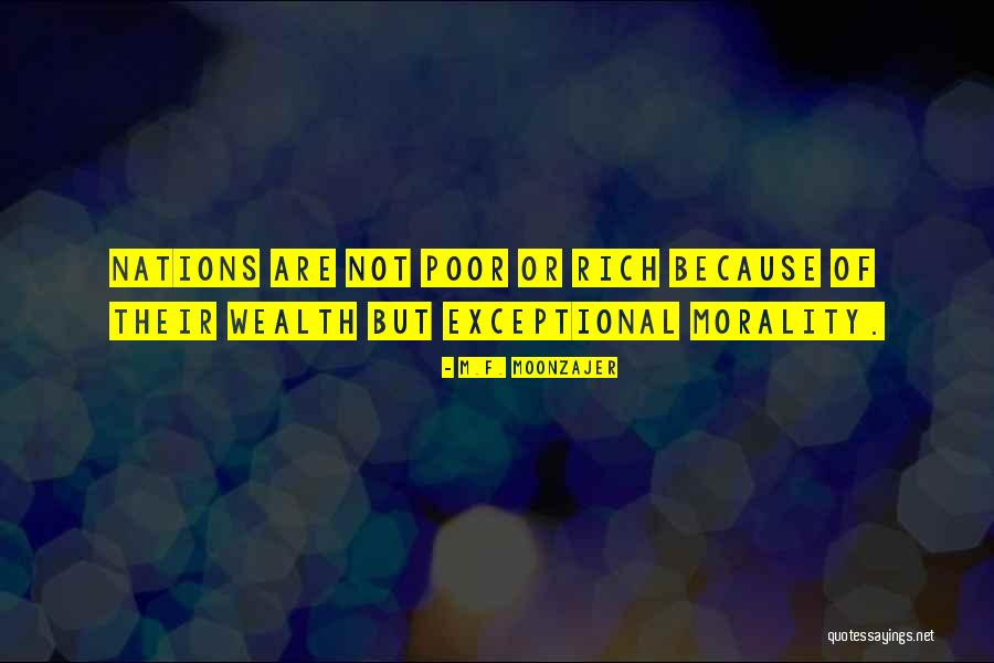 Poor Wealth Quotes By M.F. Moonzajer Poor Wealth Quotes By M.F. Moonzajer