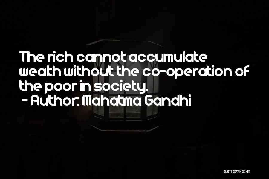 Poor Wealth Quotes By Mahatma Gandhi