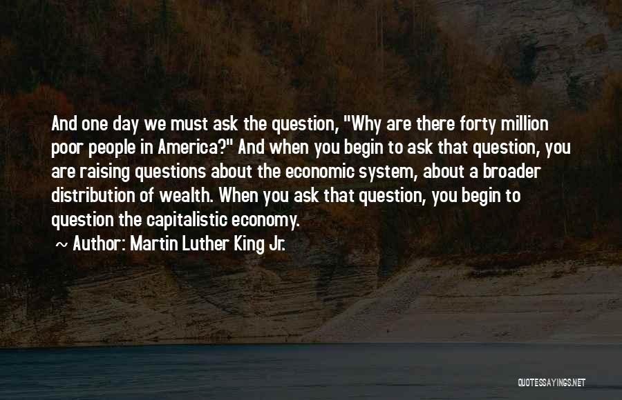 Poor Wealth Quotes By Martin Luther King Jr.