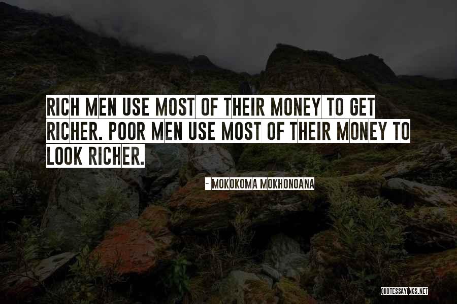 Poor Wealth Quotes By Mokokoma Mokhonoana