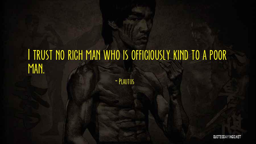 Poor Wealth Quotes By Plautus Poor Wealth Quotes By Plautus