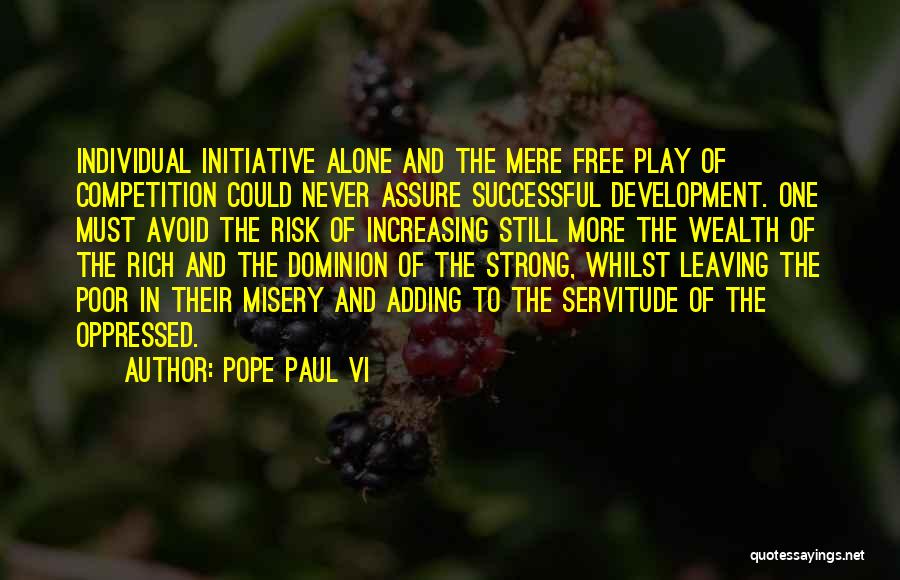 Poor Wealth Quotes By Pope Paul VI