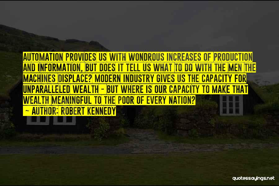 Poor Wealth Quotes By Robert Kennedy