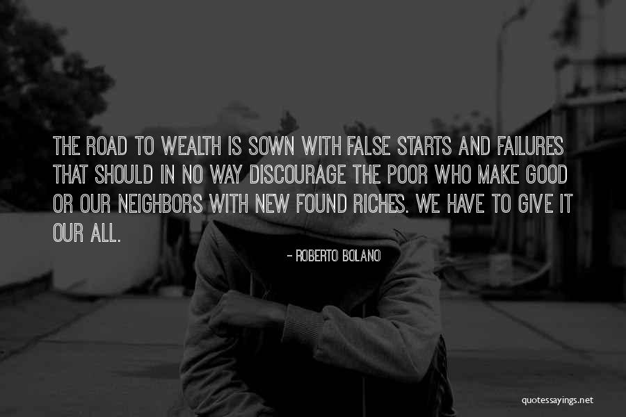 Poor Wealth Quotes By Roberto Bolano