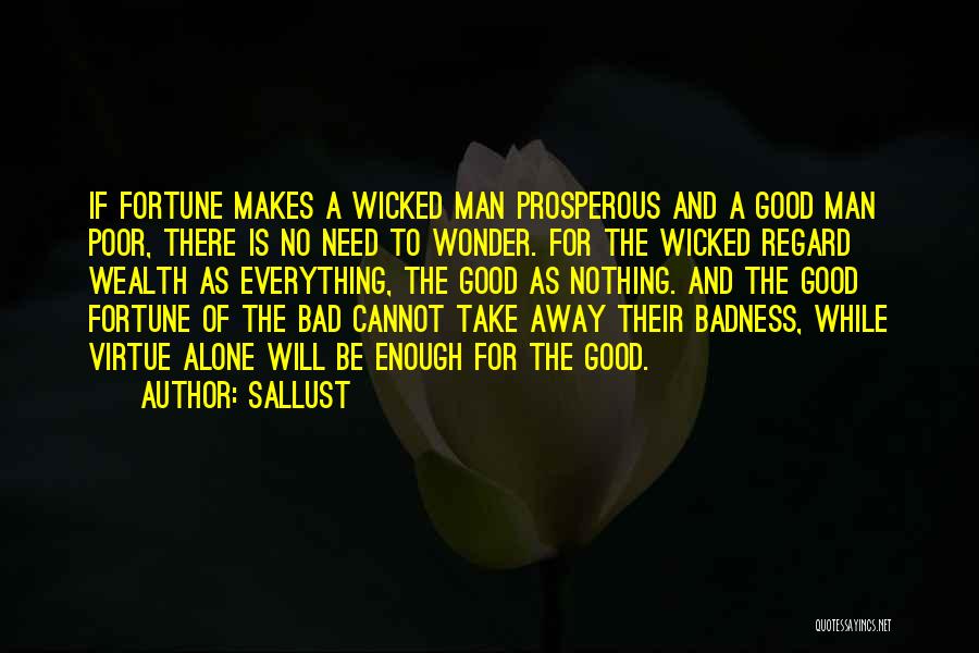 Poor Wealth Quotes By Sallust