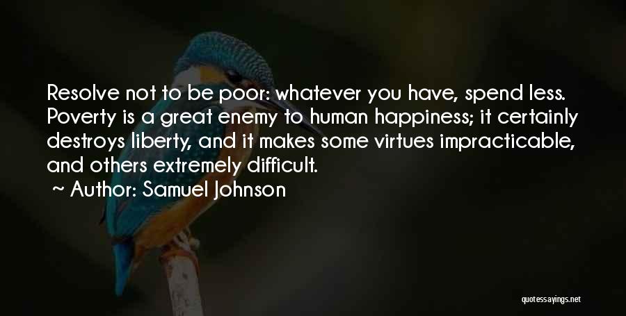 Poor Wealth Quotes By Samuel Johnson Poor Wealth Quotes By Samuel Johnson
