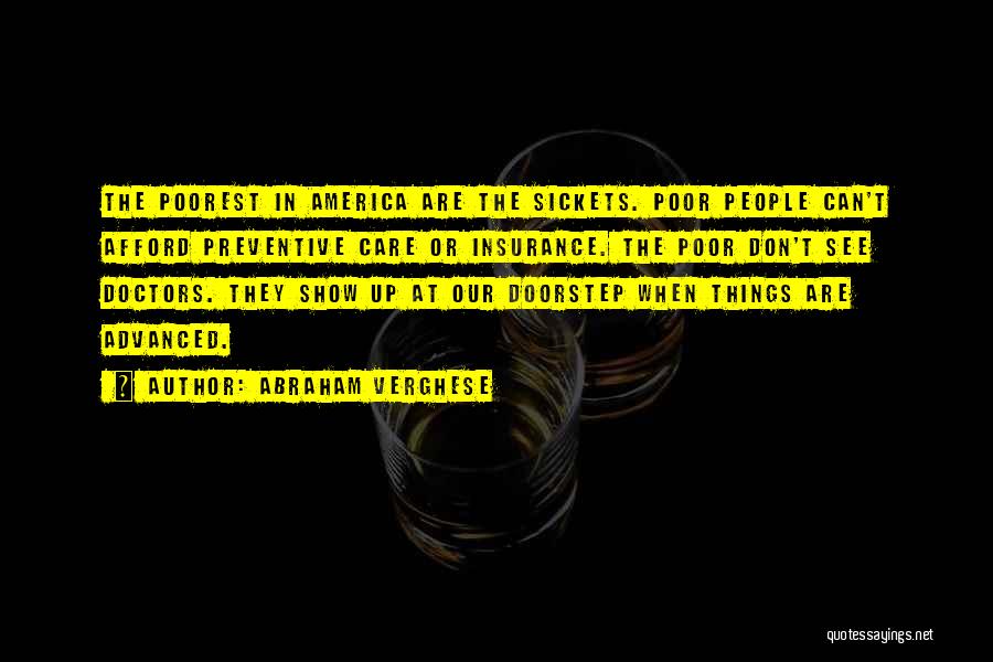 Poorest Quotes By Abraham Verghese