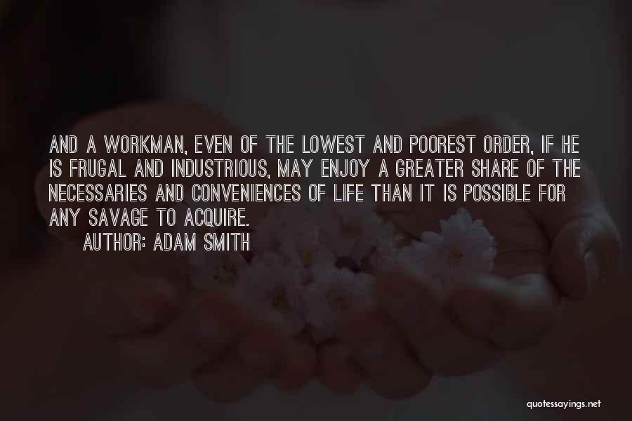 Poorest Quotes By Adam Smith