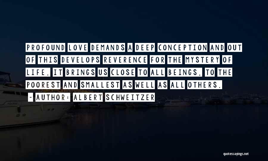 Poorest Quotes By Albert Schweitzer