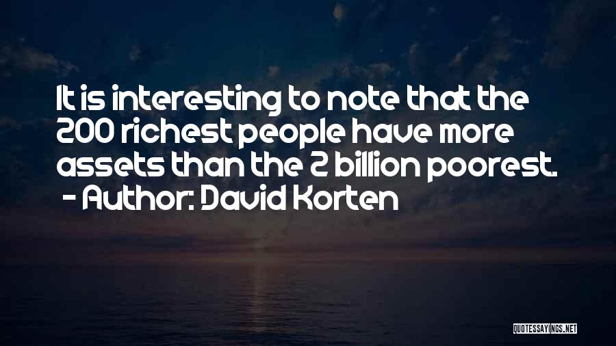 Poorest Quotes By David Korten