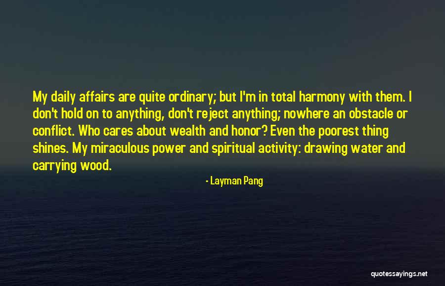 Poorest Quotes By Layman Pang