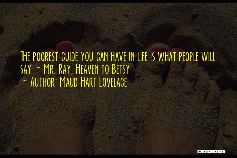 Poorest Quotes By Maud Hart Lovelace