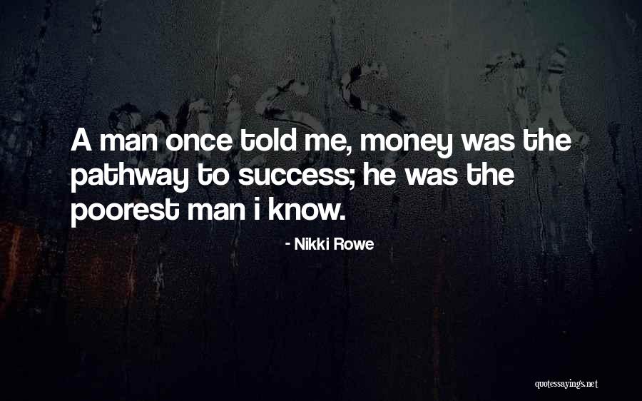 Poorest Quotes By Nikki Rowe