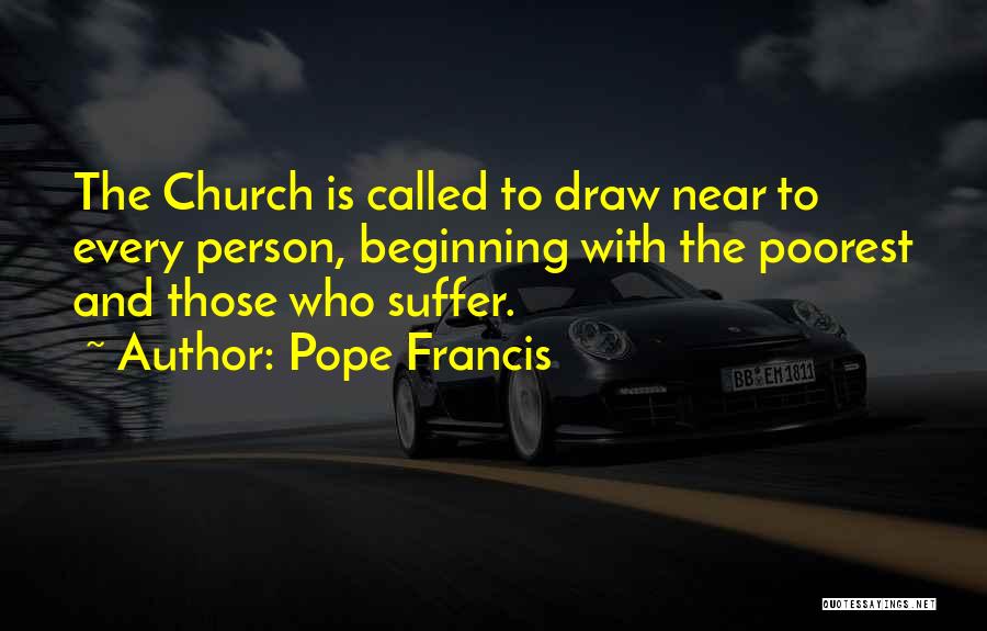 Poorest Quotes By Pope Francis