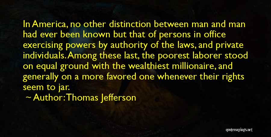 Poorest Quotes By Thomas Jefferson