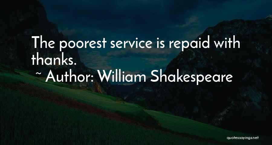 Poorest Quotes By William Shakespeare