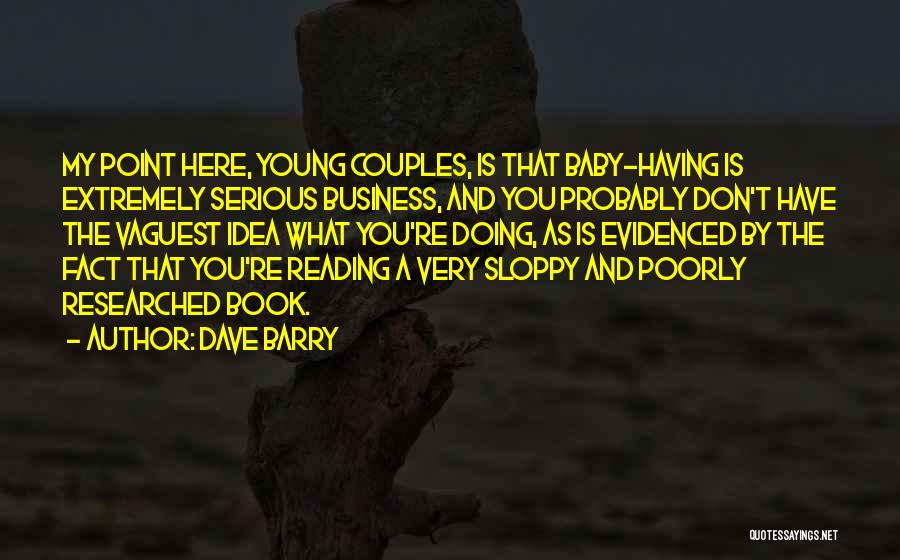 Poorly Baby Quotes By Dave Barry