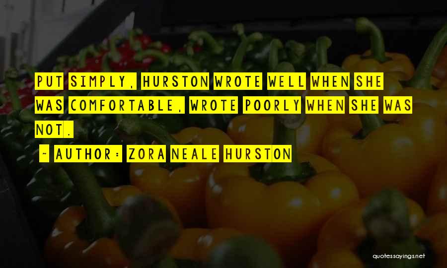 Poorly Quotes By Zora Neale Hurston