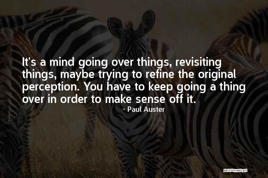 Poortinga Chiropractic Quotes By Paul Auster Poortinga Chiropractic Quotes By Paul Auster
