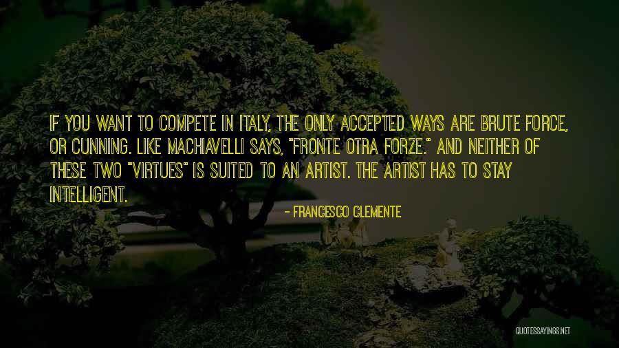 Pootstablook Quotes By Francesco Clemente Pootstablook Quotes By Francesco Clemente