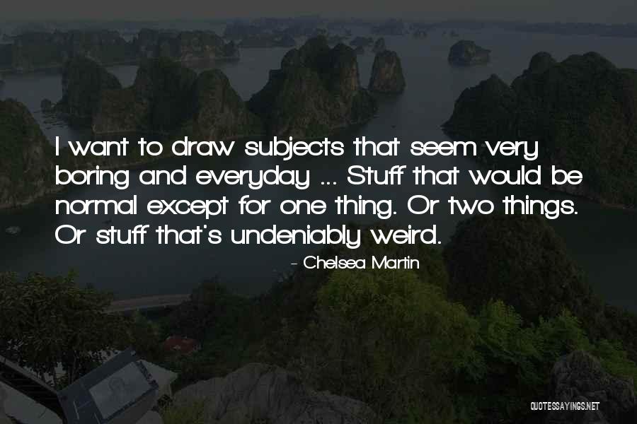 Pooty Quotes By Chelsea Martin Pooty Quotes By Chelsea Martin