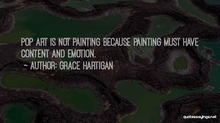 Pop Art Quotes By Grace Hartigan